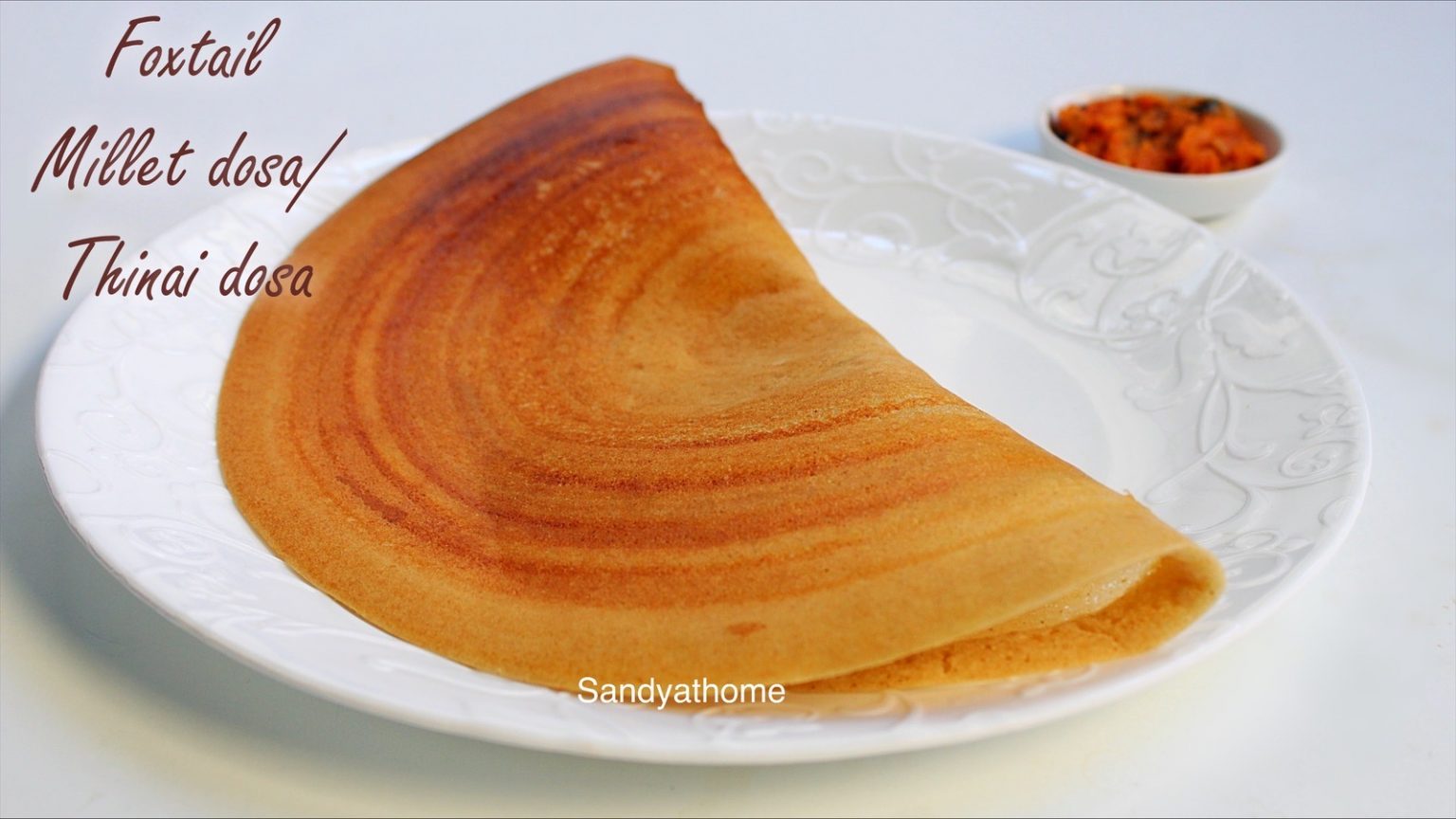 Foxtail millet dosa without rice, Thinai dosa recipe Sandhya's recipes