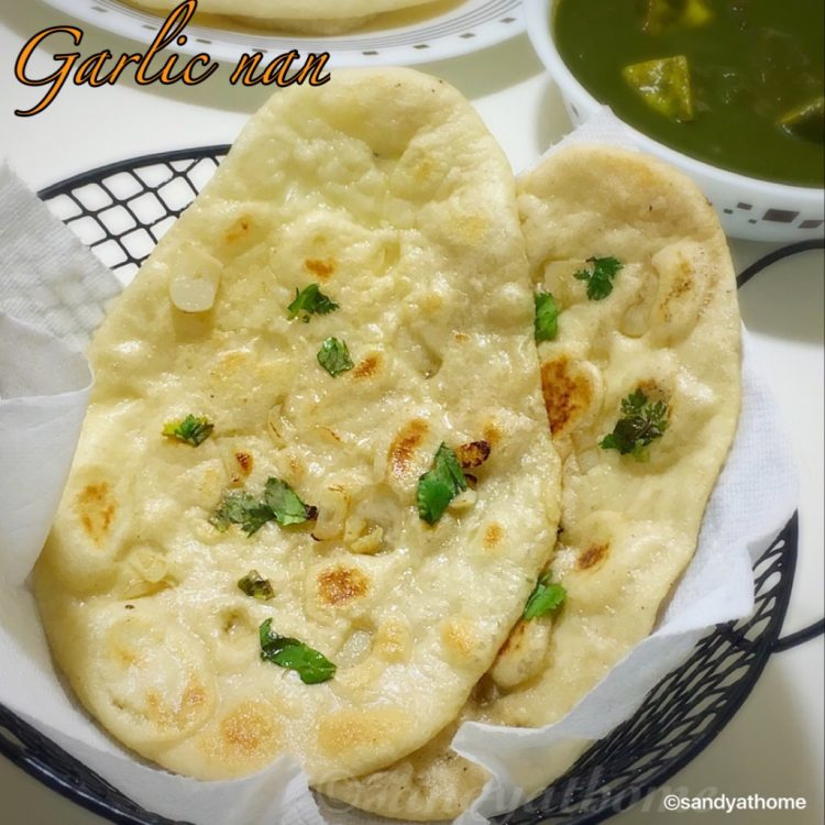 Whole wheat garlic naan without yeast, Garlic naan Sandhya's recipes