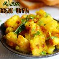 Aloo bread upma