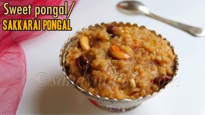 sakkarai pongal