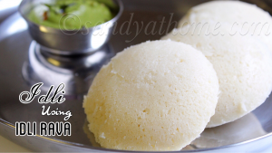 Idli with idli rava