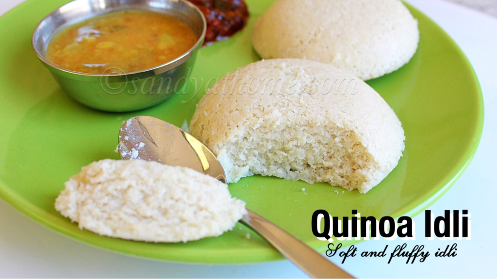 Quinoa Idli recipe, How to make Idli with Quinoa Sandhya's recipes