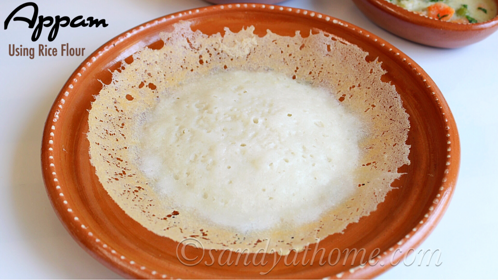 Appam recipe, Palappam, Appam with rice flour, Appam with yeast