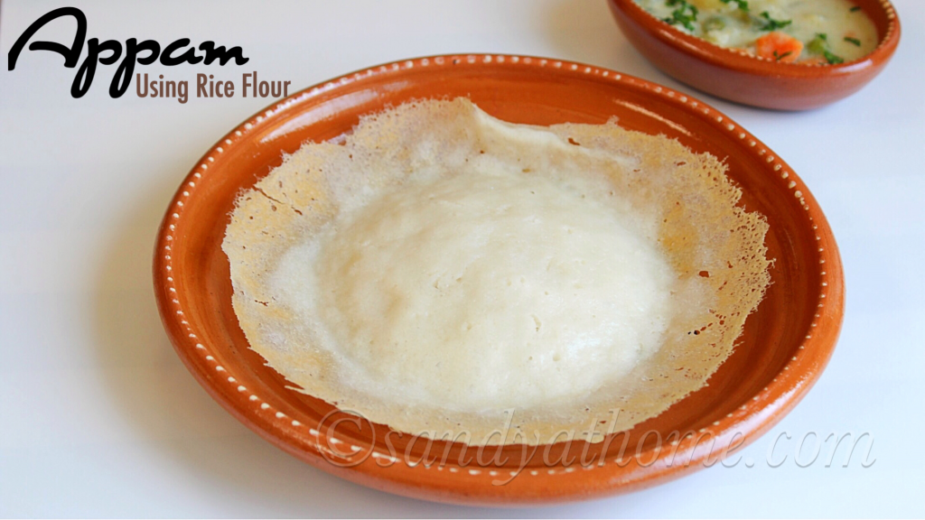 Appam recipe, Palappam, Appam with rice flour, Appam with yeast