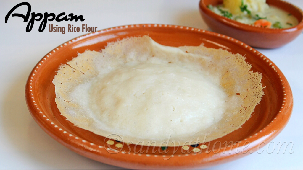 Appam recipe, Palappam, Appam with rice flour, Appam with yeast