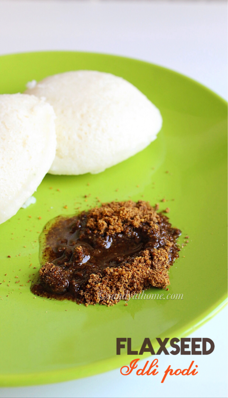 Flax seed idli podi, Flax seeds chutney podi Sandhya's recipes