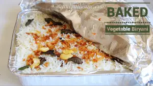 Baked vegetable biryani recipe, Oven baked biryani