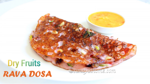 dry fruits rava dosa recipe