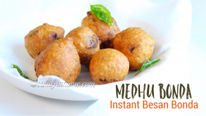 medhu bonda recipe, instant bonda, instant kadalai maavu bonda