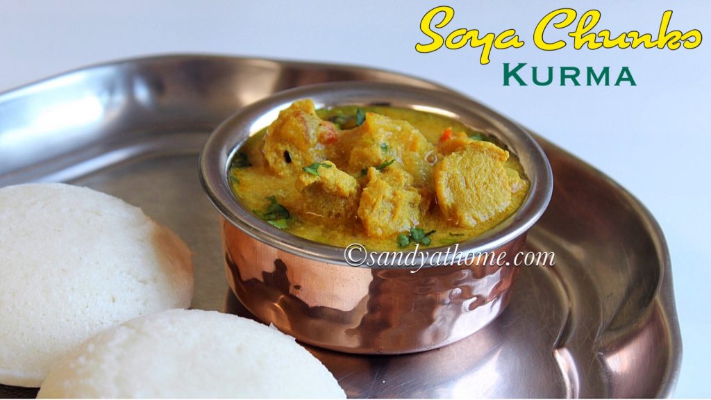 Soya chunks kurma recipe, Meal maker kurma Sandhya's recipes
