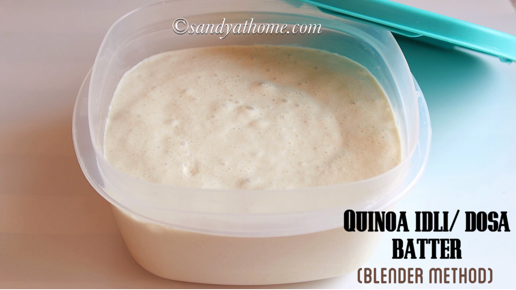 Quinoa idli dosa batter in a mixie, Idli batter using blender Sandhya