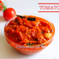 instant tomato pickle recipe, tomato pickle, thakkali urugai