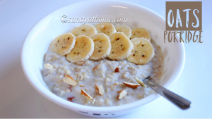 oats porridge recipe, porridge