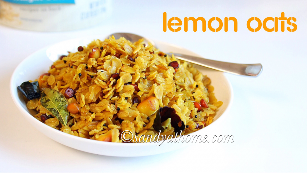 Lemon oats recipe, Easy oats recipes, Indian oats recipes - Sandhya's