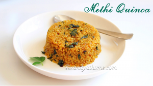 methi quinoa upma, quinoa recipes