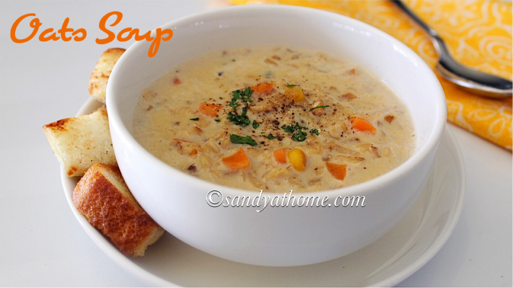 Oats soup recipe, Oats vegetable soup recipe Sandhya's recipes