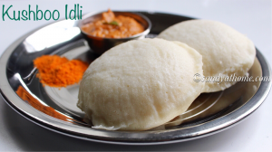 malligai poo idli, kushboo idli