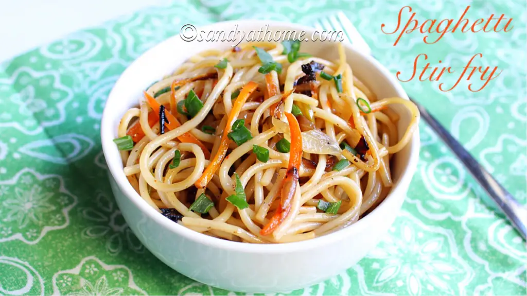 Spaghetti stir fry, Stir fried spaghetti recipe - Sandhya's recipes