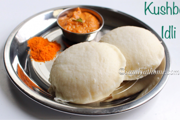 kushboo idli recipe, idli