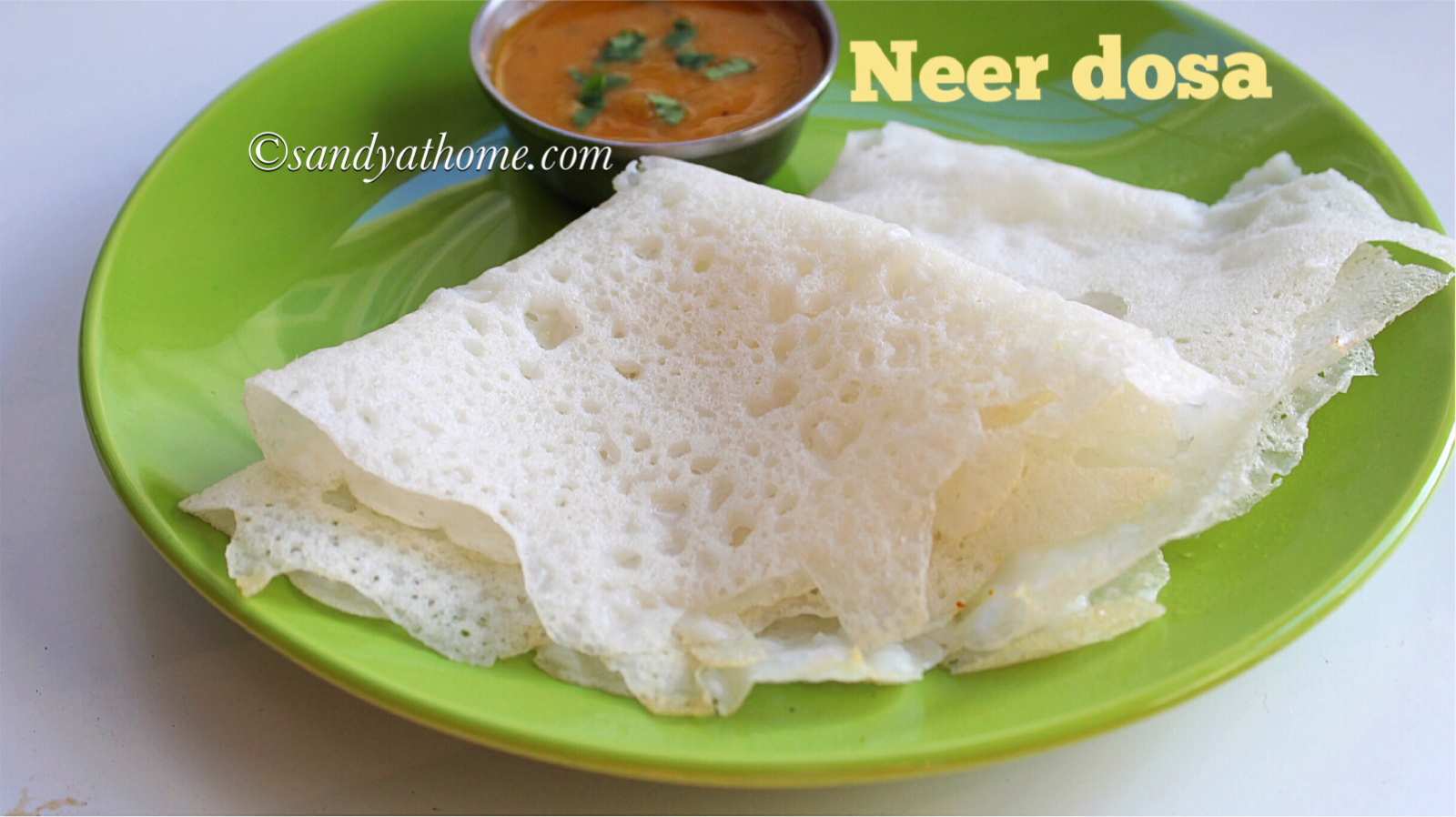 neer dosa recipe, dosa