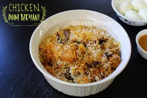 Chicken dum biryani recipe, How to make chicken dum biryani