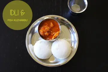 Idli, Fish kuzhambu