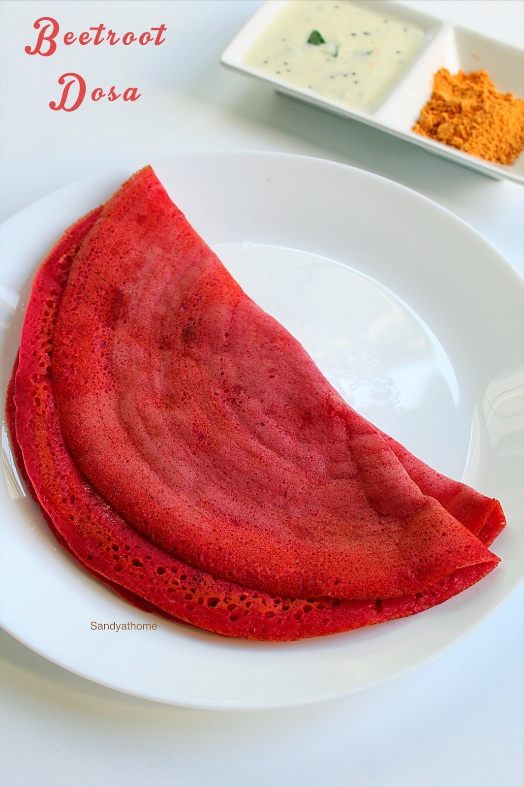 Beetroot dosa, Healthy dosa recipe | Sandhya's recipes