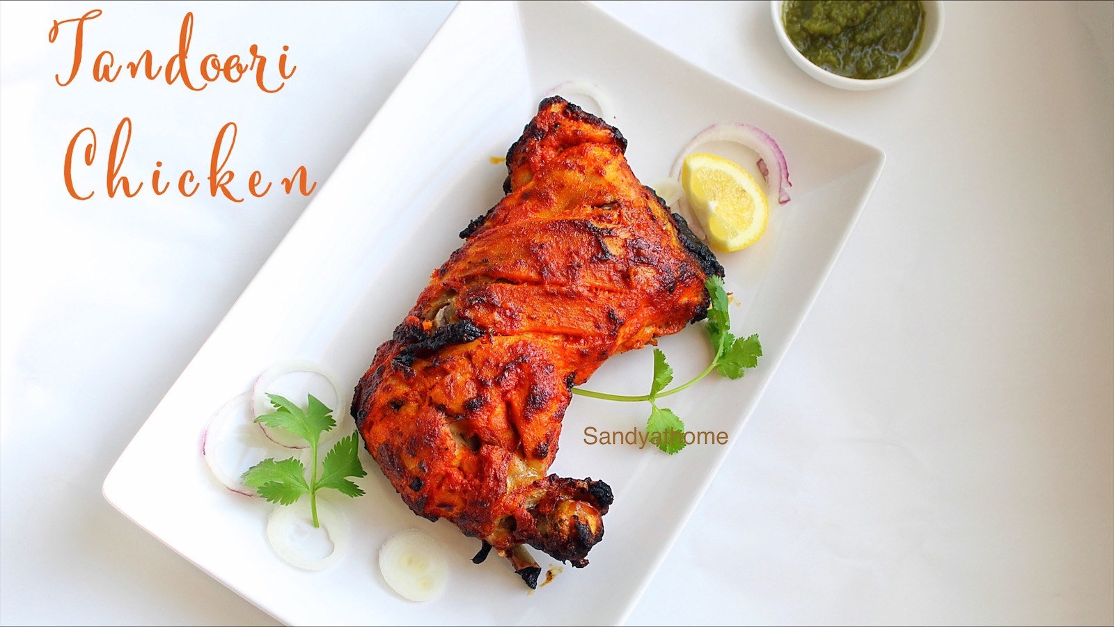 elke dag Door Slim Tandoori chicken recipe, Tandoori chicken in oven - Sandhya's recipes