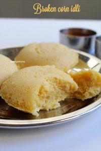 broken corn idli