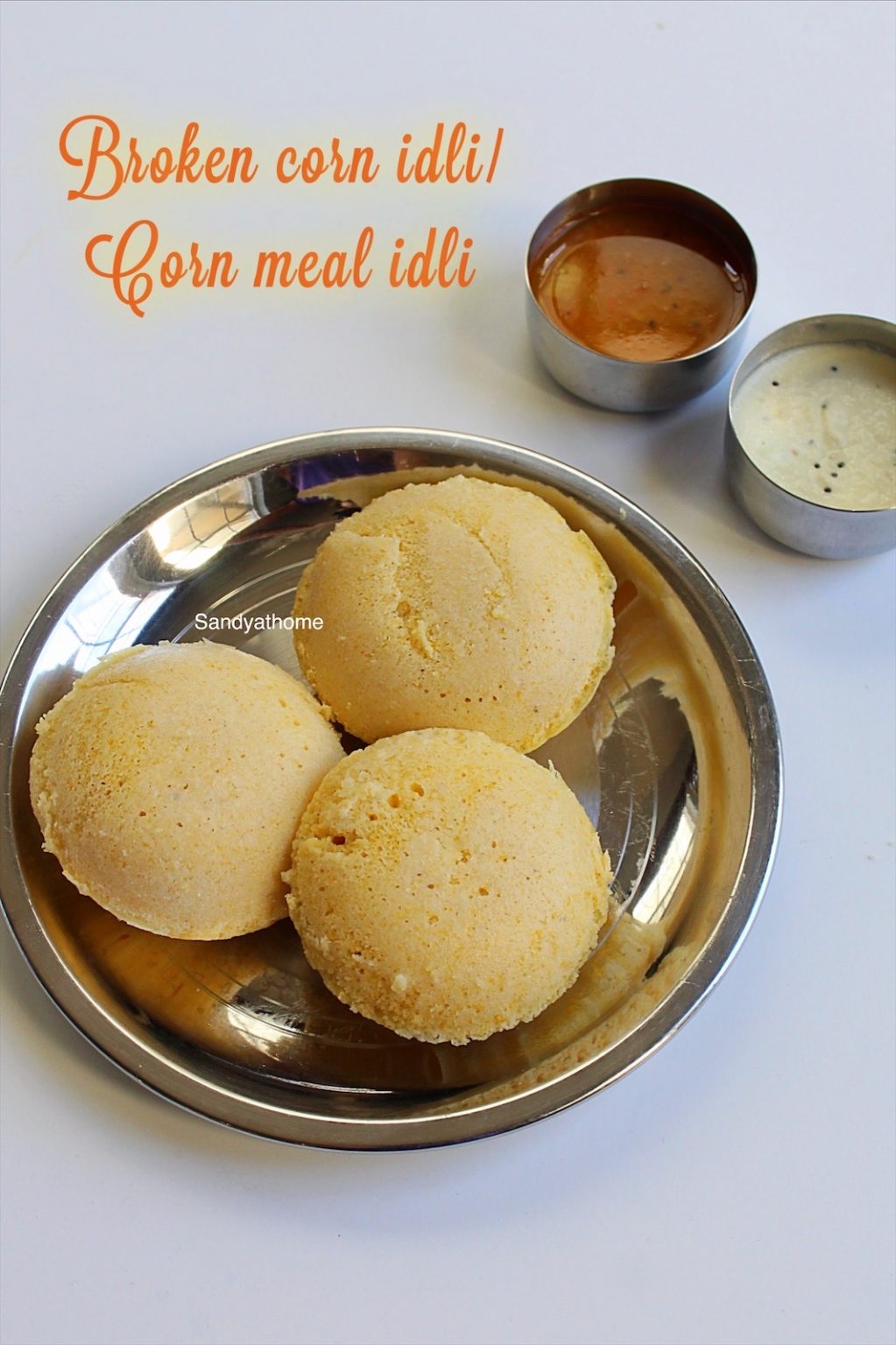 Broken corn Idli recipe, Cornmeal Idli recipe Sandhya's recipes