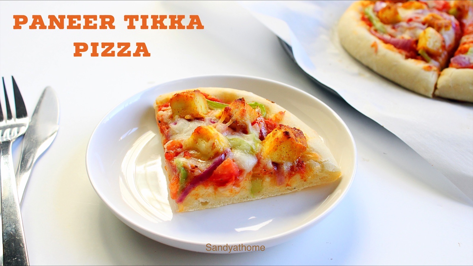 Paneer tikka pizza recipe, Paneer pizza