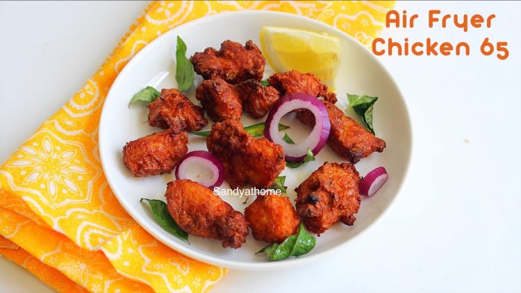 air fryer chicken 65 recipe