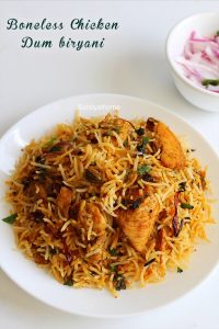 boneless chicken dum biryani recipe