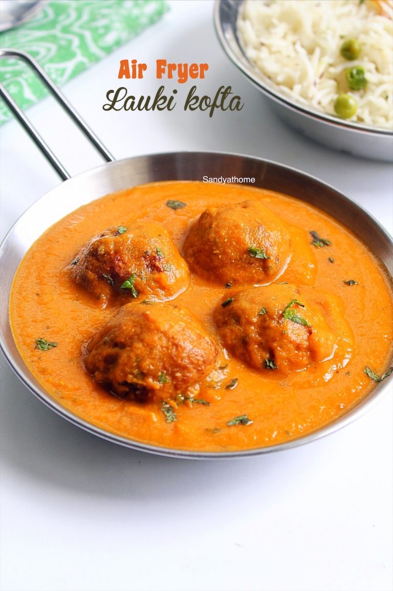 Air fryer lauki kofta recipe, Bottle gourd kofta curry Sandhya's recipes