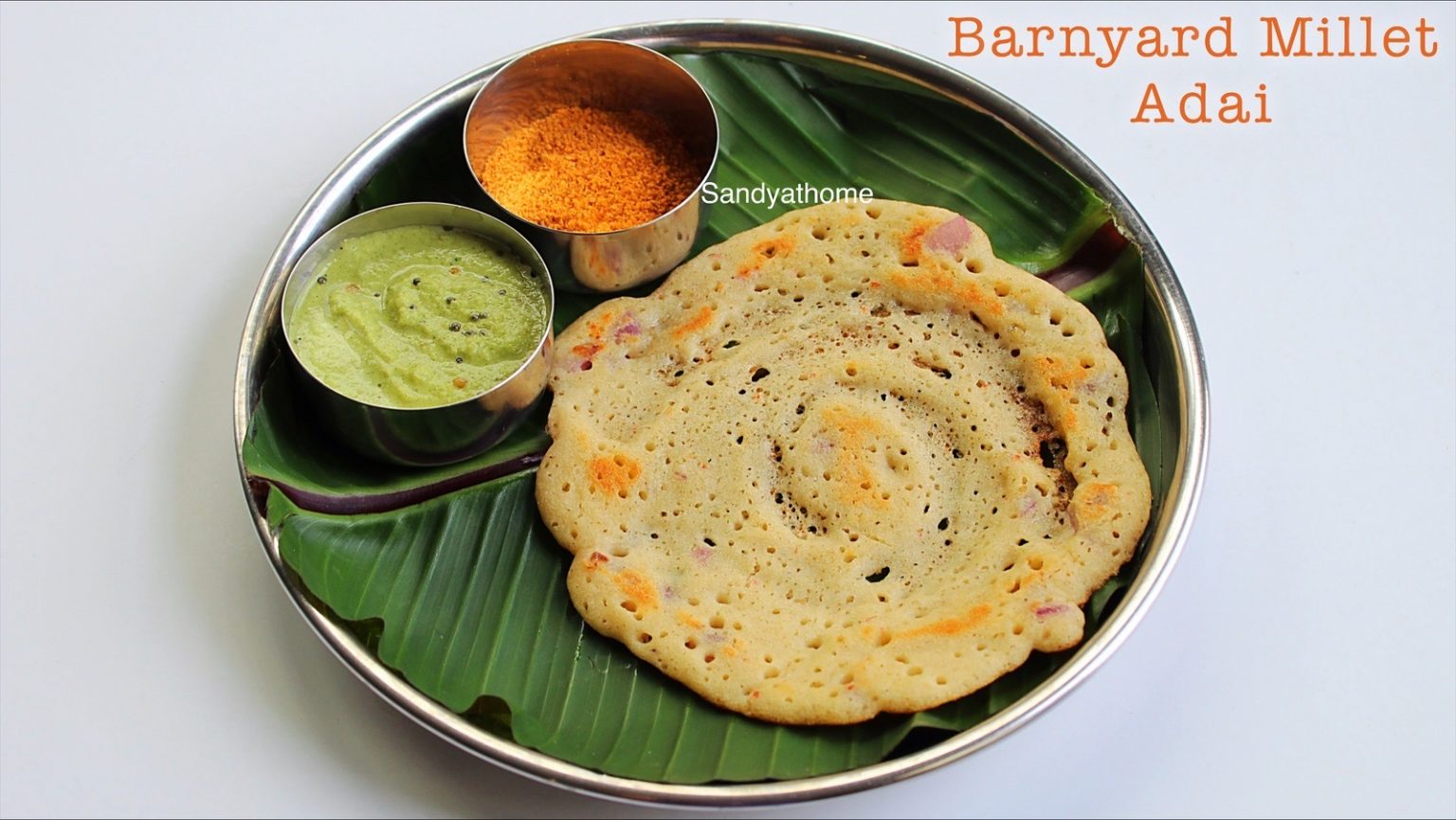 Barnyard millet adai recipe, Kuthiraivali adai Sandhya's recipes