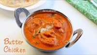 Butter chicken recipe, Chicken makhani