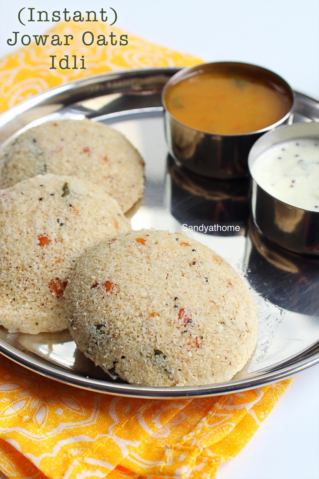 Jowar rava oats idli recipe, Instant oats idli Sandhya's recipes