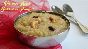 varagu arisi sakkarai pongal