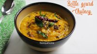 Sorakaya pachadi recipe, Bottle gourd chutney