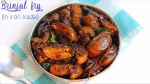 iron kadai brinjal fry