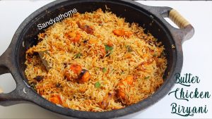 chicken makhani biryani recipe