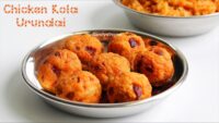 Chicken kola urundai recipe, Kola urundai