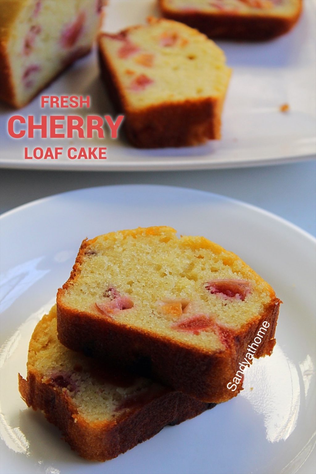 Fresh cherry loaf cake recipe, Cherry cake Sandhya's recipes