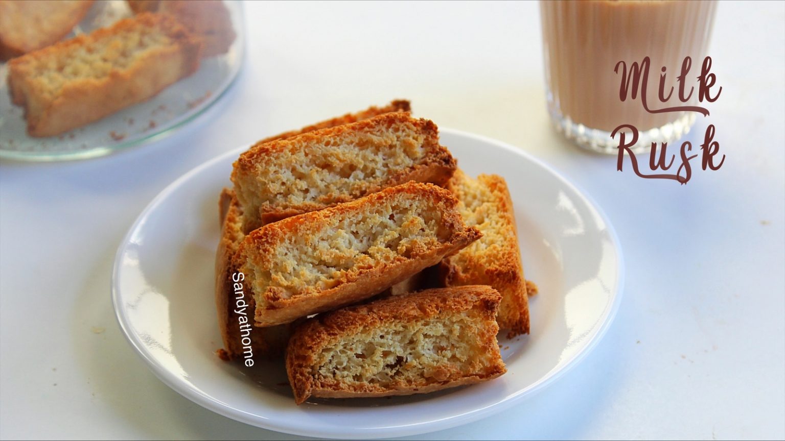 Milk rusk recipe, Homemade rusk Sandhya's recipes