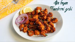 air fryer tandoori gobi