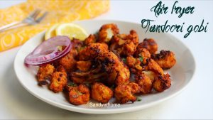 tandoori cauliflower, Air fryer tandoori gobi recipe, Air fryer Tandoori cauliflower, tandoori gobi