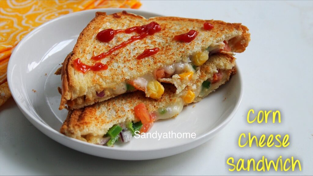 Corn cheese sandwich, Corn sandwich Sandhya's recipes