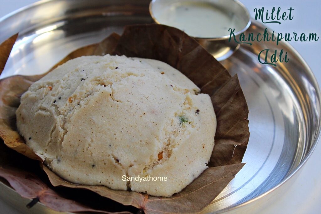 millet kanchipuram idli