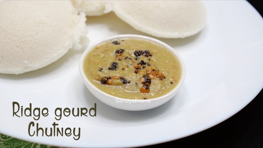 ridge gourd chutney, beerakaya pachadi