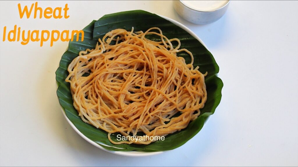 wheat idiyappam, godhumai Idiyappam, Idiyappam